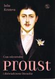 Czas odczuwalny Proust i doświadczenie literackie. Autor: Kristeva Julia. Dadada.pl Okładka książki Czas odczuwalny Proust i doświadczenie literackie