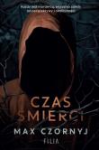 Czas śmierci. Autor: Max Czornyj. Dadada.pl Okładka książki Czas śmierci