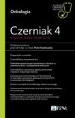 Czerniak 4 Współczesne podejście. W gabinecie lekarza specjalisty. Autor: Rutkowski Piotr. Dadada.pl Okładka książki Czerniak 4 Współczesne podejście. W gabinecie lekarza specjalisty