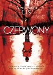 Czerwony. Autor: Agnieszka Lis. Dadada.pl Okładka książki Czerwony