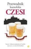 Czesi. Przewodnik ksenofoba wyd. 2024. Autor: Petr Berka, Ales Palan, Petr Stastny. Dadada.pl Okładka książki Czesi. Przewodnik ksenofoba wyd. 2024