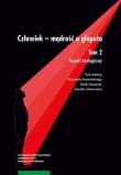 Człowiek - mądrość i głupota Tom 2 Aspekt teologiczny. Autor: Krzemiński Krzysztof, Beszterda Rafał, Olszewska Karolina. Dadada.pl Okładka książki Człowiek - mądrość i głupota Tom 2 Aspekt teologiczny