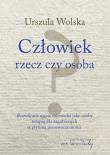 Okładka książki Człowiek - rzecz czy osoba? w.2