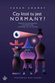 Czy ktoś tu jest normalny? Dwieście lat poszukiwania normalnych ludzi (i dlaczego tacy nie istnieją). Autor: Sarah Chaney. Dadada.pl Okładka książki Czy ktoś tu jest normalny? Dwieście lat poszukiwania normalnych ludzi (i dlaczego tacy nie istnieją)