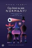 Czy ktoś tu jest normalny?. Autor: Sarah Chaney. Dadada.pl Okładka książki Czy ktoś tu jest normalny?