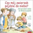 Okładka książki Czy mój zwierzak pójdzie do nieba?