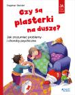 Czy są plasterki na duszę?. Autor: Dagmar Geisler. Dadada.pl Okładka książki Czy są plasterki na duszę?