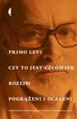 Czy to jest człowiek, Rozejm, Pogrążeni i ocaleni. Autor: Levi Primo. Dadada.pl Okładka książki Czy to jest człowiek, Rozejm, Pogrążeni i ocaleni