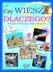 Okładka książki Czy wiesz dlaczego ?