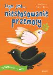 Czym jest... niestosowanie przemocy. Autor: Nicoletta Bertelle, KRYSTYNA KOZAK. Dadada.pl Okładka książki Czym jest... niestosowanie przemocy