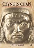 Czyngis-chan. Życie, śmierć i zmartwychwstanie wyd. 2023. Autor: Man John. Dadada.pl Okładka książki Czyngis-chan. Życie, śmierć i zmartwychwstanie wyd. 2023