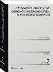 Czynności procesowe obrońcy i pełnomocnika w sprawach karnych. Autor: Świecki Dariusz. Dadada.pl Okładka książki Czynności procesowe obrońcy i pełnomocnika w sprawach karnych