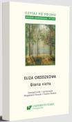 Czytaj po polsku T.13 Eliza Orzeszkowa: Gloria.... Autor: red. Magdalena Nowak, oprac. Paulina Stasiak. Dadada.pl Okładka książki Czytaj po polsku T.13 Eliza Orzeszkowa: Gloria...