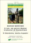 Czytaj po polsku T.18 Gustaw Morcinek. Autor: Tambor Jolanta, Tomasz Gęsina. Dadada.pl Okładka książki Czytaj po polsku T.18 Gustaw Morcinek