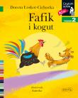 Czytam sobie - Fafik i kogut. Autor: Łoskot-Cichocka Dorota. Dadada.pl Okładka książki Czytam sobie - Fafik i kogut