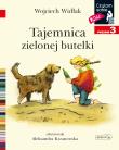 Czytam sobie - Tajemnica zielonej butelki. Autor: Wojciech Widłak, Aleksandra Krzanowska. Dadada.pl Okładka książki Czytam sobie - Tajemnica zielonej butelki