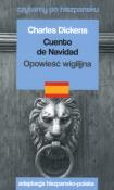 Czytamy po hiszpańsku - Opowieść wigilijna. Autor: Charles Dickens. Dadada.pl Okładka książki Czytamy po hiszpańsku - Opowieść wigilijna