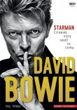 David Bowie. Starman. Człowiek, który spadł... Autor: Paul Trynka. Dadada.pl Okładka książki David Bowie. Starman. Człowiek, który spadł..