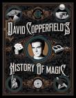 David Copperfield's History of Magic. Autor: David Copperfield, Richard Wiseman, Britland David. Dadada.pl Okładka książki David Copperfield's History of Magic