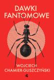Dawki fantomowe - uszkodzone. Autor: Wojciech Chamier-Gliszczyński. Dadada.pl Okładka książki Dawki fantomowe - uszkodzone