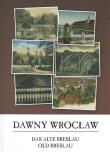 Dawny Wrocław. Autor: Monika Krawczyk-Rudnicka. Dadada.pl Okładka książki Dawny Wrocław