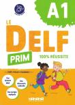 DELF Prim 100% reussite A1 + online. Autor: Gouelleu Marie, Frequelin Magosha. Dadada.pl Okładka książki DELF Prim 100% reussite A1 + online