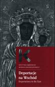 Deportacje na wschód. Autor: Dąbrowska Krystna. Dadada.pl Okładka książki Deportacje na wschód