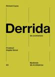 Derrida dla architektów. Autor: Richard Coyne. Dadada.pl Okładka książki Derrida dla architektów