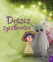 Deszcz życzliwości. Autor: Mojo Graffi. Dadada.pl Okładka książki Deszcz życzliwości