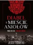 Okładka książki Diabeł w Mieście Aniołów
