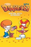 Diabełki T.3 Siostrom wstęp wzbroniony!. Autor: Olivier Dutto, Maria Mosiewicz. Dadada.pl Okładka książki Diabełki T.3 Siostrom wstęp wzbroniony!