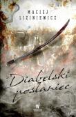 Diabelski posłaniec. Autor: MACIEJ LIZINIEWICZ. Dadada.pl Okładka książki Diabelski posłaniec