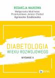 Diabetologia wieku rozwojowego. Autor: Małgorzata Myśliwiec, Przemysława Jarosz-Chobot, Szadkowska Agnieszka. Dadada.pl Okładka książki Diabetologia wieku rozwojowego