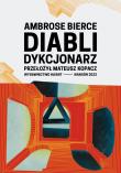 Diabli dykcjonarz (Diabli dykcjonarz). Autor: Ambrose Bierce. Dadada.pl Okładka książki Diabli dykcjonarz (Diabli dykcjonarz)