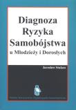 Okładka książki Diagnostyka ryzyka samobójstwa u młodzieży i dorosłych