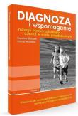 Diagnoza i wspomaganie rozwoju + PDF. Autor: Karolina Skarbek Irmina Wrońska. Dadada.pl Okładka książki Diagnoza i wspomaganie rozwoju + PDF