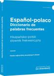 Diccionario de palabras frecuentes Espanol-polaco Hiszpańsko-polski słownik frekwencyjny (wyd. 2022). Autor: Opracowanie zbiorowe. Dadada.pl Okładka książki Diccionario de palabras frecuentes Espanol-polaco Hiszpańsko-polski słownik frekwencyjny (wyd. 2022)