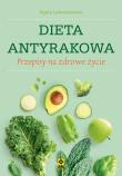 Dieta antyrakowa. Autor: Agata Lewandowska. Dadada.pl Okładka książki Dieta antyrakowa