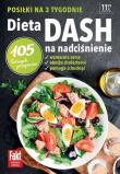 Dieta DASH na nadciśnienie. Autor: Joanna Zielewska. Dadada.pl Okładka książki Dieta DASH na nadciśnienie
