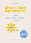 Dieta dr Ewy Dąbrowskiej. Naturalny sposób wspomagania płodności. Fenomen samouzdrawiającego się organizmu. Naturalny sposób wspomagania płodności. Autor: Ewa Dąbrowska. Dadada.pl Okładka książki Dieta dr Ewy Dąbrowskiej. Naturalny sposób wspomagania płodności. Fenomen samouzdrawiającego się organizmu. Naturalny sposób wspomagania płodności
