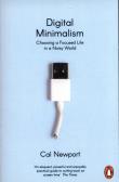 Digital Minimalism. Autor: Newport Cal. Dadada.pl Okładka książki Digital Minimalism