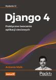 Django 4. Praktyczne tworzenie aplikacji...w.4. Autor: Antonio Mele. Dadada.pl Okładka książki Django 4. Praktyczne tworzenie aplikacji...w.4