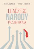 Dlaczego narody przegrywają. Autor: Daron Acemoglu, James A. Robinson. Dadada.pl Okładka książki Dlaczego narody przegrywają