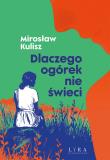 Okładka książki Dlaczego ogórek nie świeci