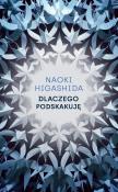 Dlaczego podskakuję. Autor: Naoki Higashida. Dadada.pl Okładka książki Dlaczego podskakuję