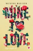Długo i szczęśliwie Tom 4 Mine to love. Autor: Natasha Madison. Dadada.pl Okładka książki Długo i szczęśliwie Tom 4 Mine to love