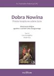 Dobra Nowina. Prosta recepta na udane życie T.3. Autor: Przemysław Krakowczyk SAC. Dadada.pl Okładka książki Dobra Nowina. Prosta recepta na udane życie T.3