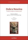 Dobra Nowina. Prosta recepta na udane życie T.4. Autor: Przemysław Krakowczyk SAC. Dadada.pl Okładka książki Dobra Nowina. Prosta recepta na udane życie T.4