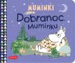Dobranoc, Muminku. Muminki. Autor: Opracowanie zbiorowe. Dadada.pl Okładka książki Dobranoc, Muminku. Muminki