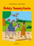 Dobry Samarytanin. Kolorowanka. Autor: Bonaldo Nadia, Murari Claudia. Dadada.pl Okładka książki Dobry Samarytanin. Kolorowanka